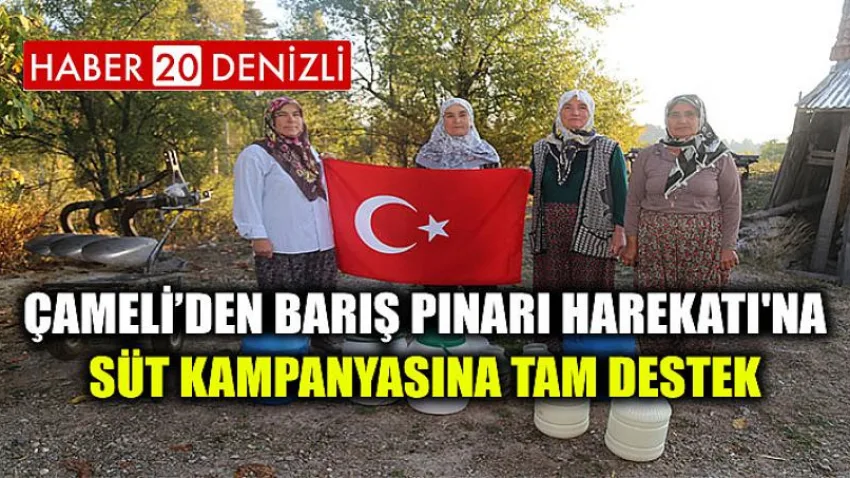 Çameli’den Barış Pınarı Harekatı'na Süt Kampanyasına tam destek