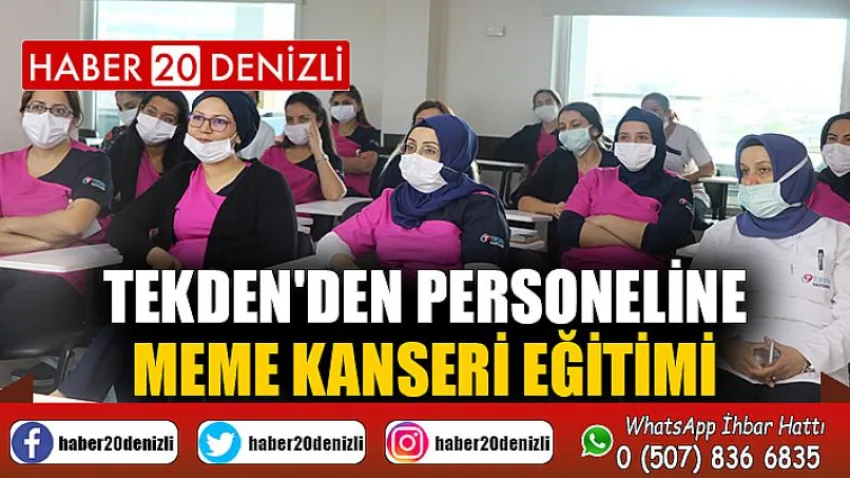 Tekden'den personeline meme kanseri eğitimi