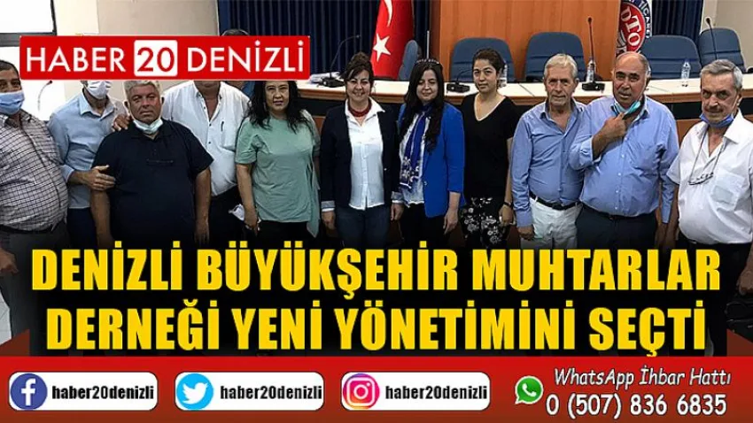 Denizli Büyükşehir Muhtarlar Derneği yeni yönetimini seçti