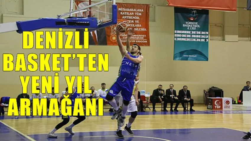 Denizli Basket’ten Yeni Yıl Armağanı