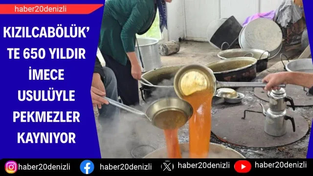 Kızılcabölük’te 650 yıldır imece usulüyle pekmezler kaynıyor