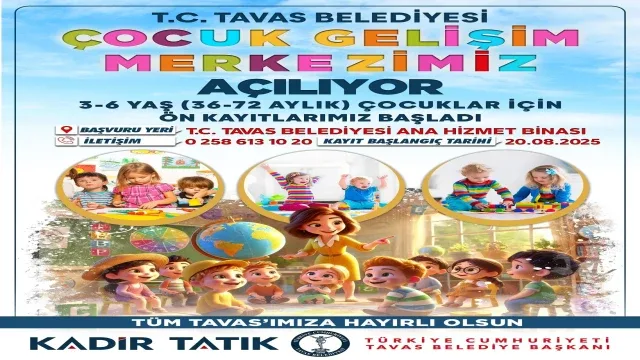 Tavas Belediyesi Çocuk Gelişim Merkezi açılıyor