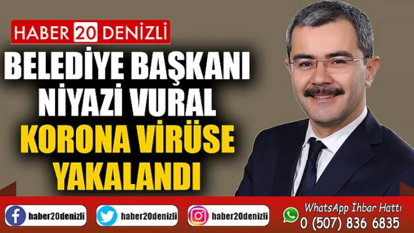 Çivril Belediye Başkanı Niyazi Vural korona virüse yakalandı