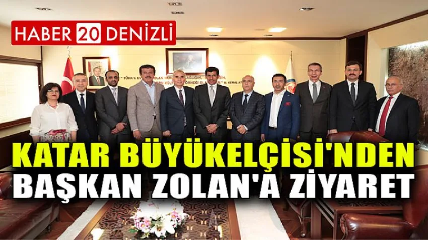 Katar Büyükelçisi'nden Başkan Zolan'a ziyaret