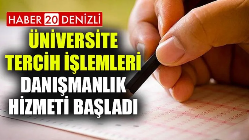 Üniversite Tercih İşlemleri Danışmanlık Hizmeti Başladı