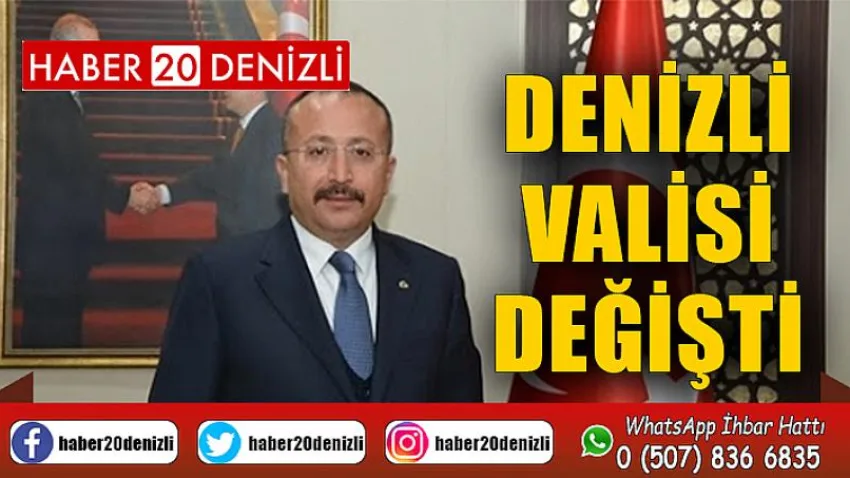 Denizli Valisi Değişti
