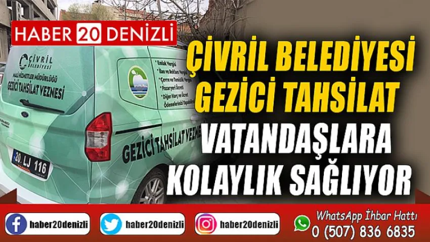 Çivril Belediyesi Gezici Tahsilat Vatandaşlara Kolaylık Sağlıyor