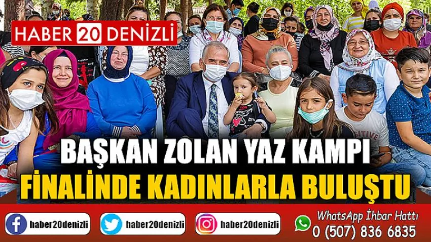 Başkan Zolan yaz kampı finalinde kadınlarla buluştu
