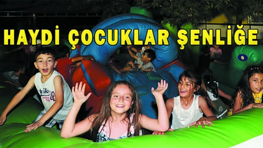 Haydi Çocuklar Şenliğe