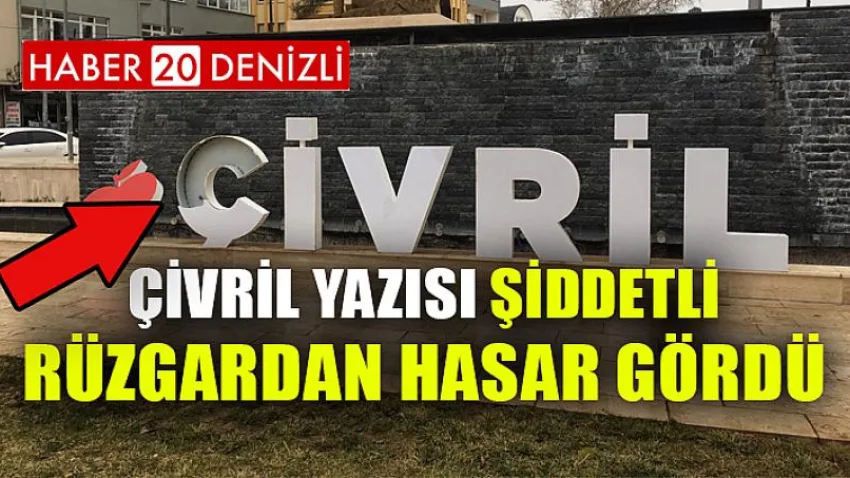 Çivril Yazısı Şiddetli Rüzgardan Hasar Gördü