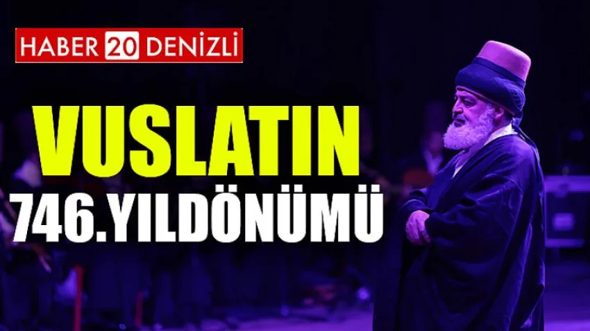 Vuslatın 746. yıldönümü