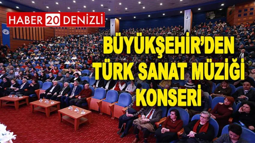 Büyükşehir’den Türk Sanat Müziği Konseri