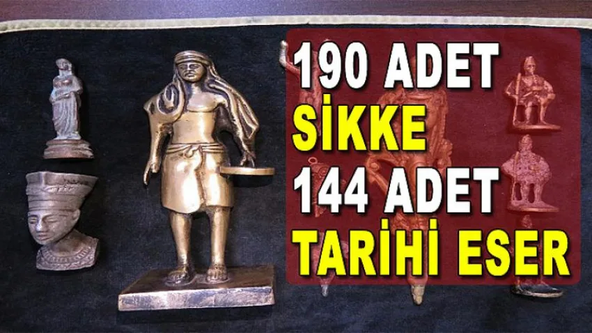 190 Adet Sikke-144 Adet Tarihi Eser