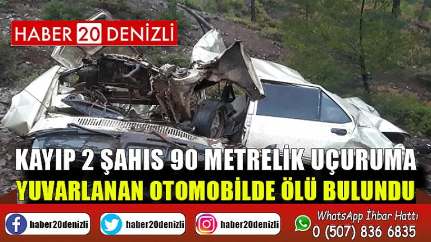 Kayıp 2 şahıs 90 metrelik uçuruma yuvarlanan otomobilde ölü bulundu