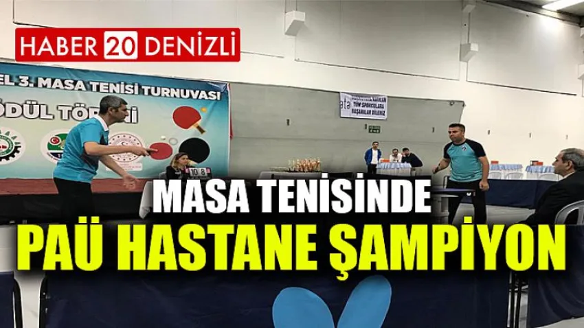 Masa Tenisinde PAÜ Hastane Şampiyon