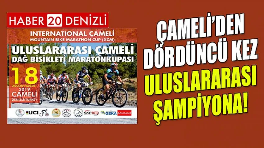 Çameli’den Dördüncü Kez Uluslararası Şampiyona!