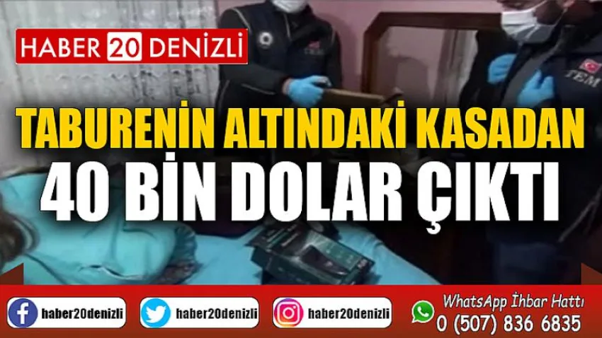 Taburenin altındaki kasadan 40 bin dolar çıktı