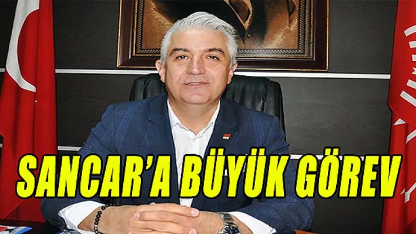 Sancar'a Büyük Görev
