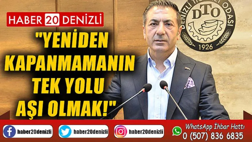 Yeniden Kapanmamanın Tek Yolu Aşı Olmak!