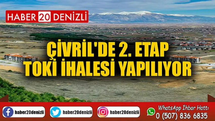 Çivril'de 2. Etap TOKİ İhalesi Yapılıyor