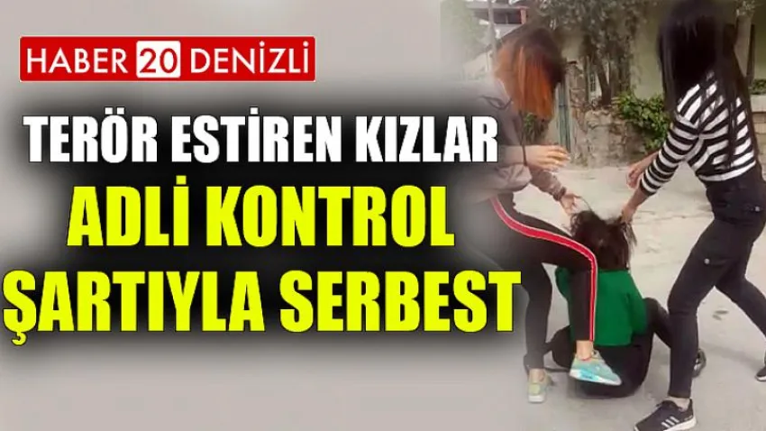 Terör estiren kızlar adli kontrol şartıyla serbest