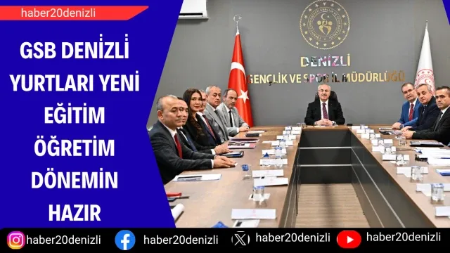 GSB Deni̇zli̇ yurtları yeni eğitim öğretim dönemin hazır
