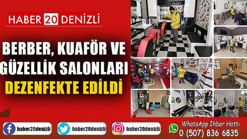 Çivril'de Berber, Kuaför ve Güzellik Salonları Dezenfekte Edildi