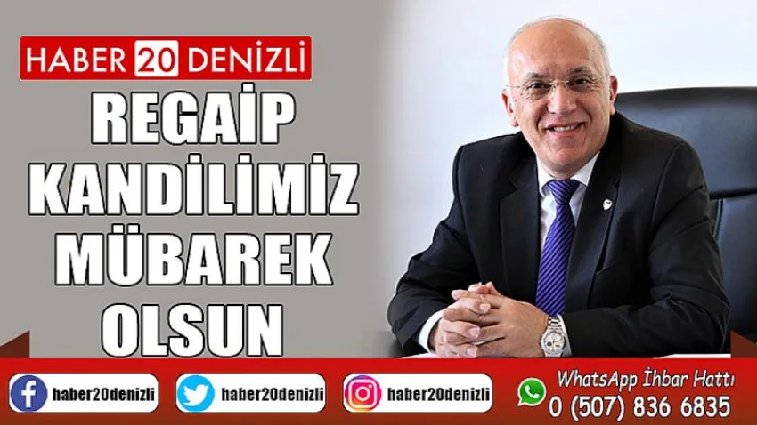 Regaip Kandilimiz Mübarek Olsun
