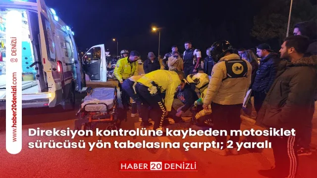 Direksiyon kontrolüne kaybeden motosiklet sürücüsü yön tabelasına çarptı; 2 yaralı