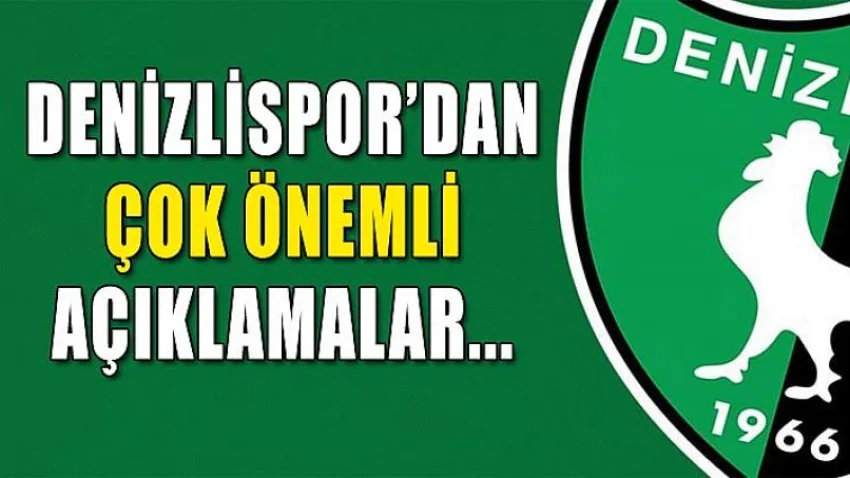 Denizlispor'dan Çok Önemli Açıklamalar