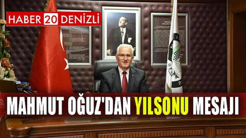 Mahmut Oğuz'dan Yılsonu Mesajı