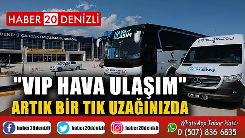 "VIP Hava Ulaşım" artık bir tık uzağınızda