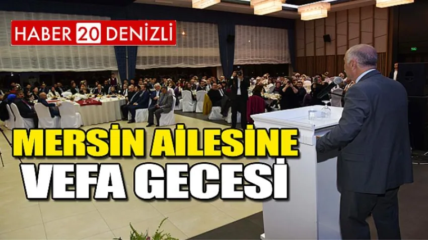 Mersin Ailesine Vefa Gecesi