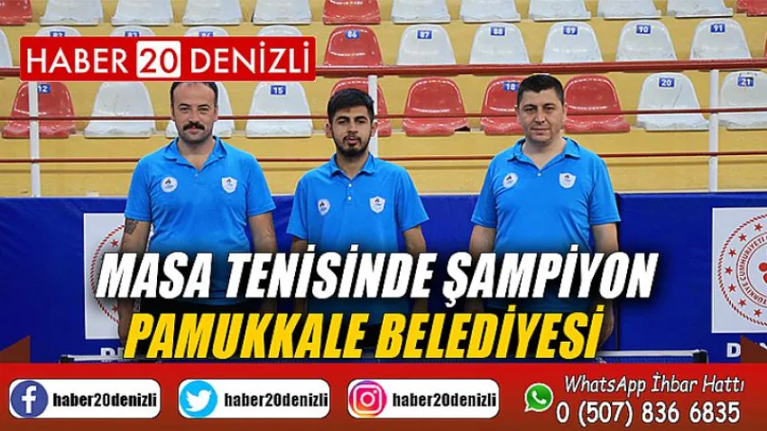 Masa tenisinde şampiyon Pamukkale Belediyesi