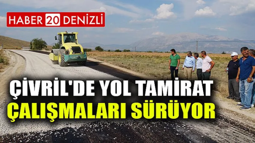 Çivril'de Yol Tamirat Çalışmaları Sürüyor
