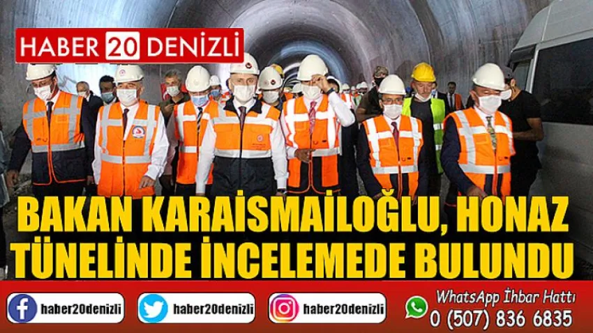 Ulaştırma ve Altyapı Bakanı Karaismailoğlu, Honaz Tünelinde incelemede bulundu