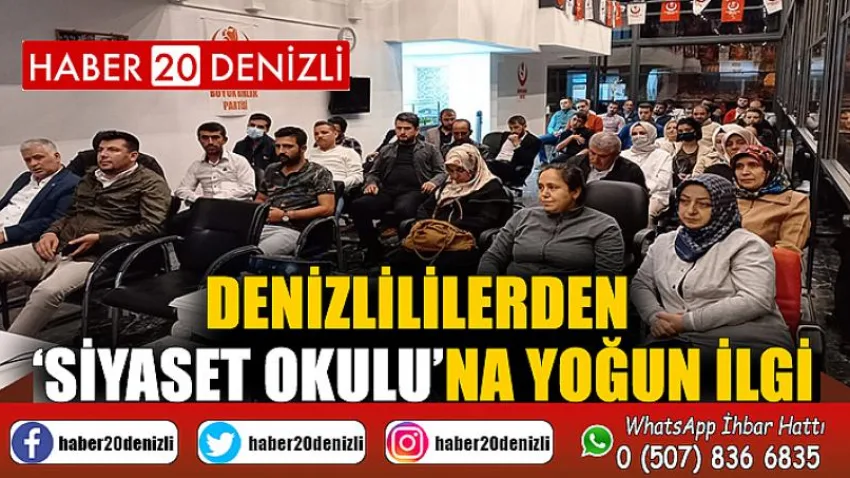 Denizlililerden ‘Siyaset Okulu’na yoğun ilgi