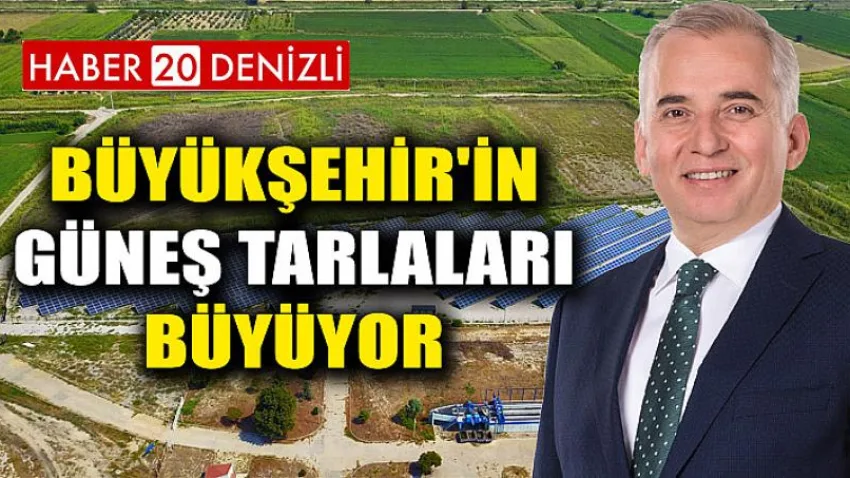 Büyükşehir'in Güneş Tarlaları Büyüyor