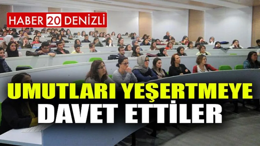 Umutları Yeşertmeye Davet Ettiler