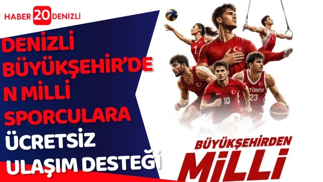Denizli Büyükşehir’den milli sporculara ücretsiz ulaşım desteği