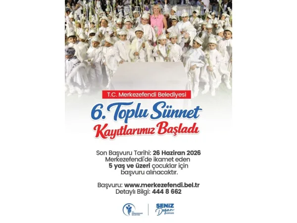Merkezefendi’de toplu sünnet kayıtları başladı