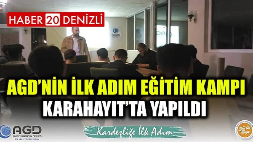 Agd’nin İlk Adım Eğitim Kampı Karahayıt’ta Yapıldı