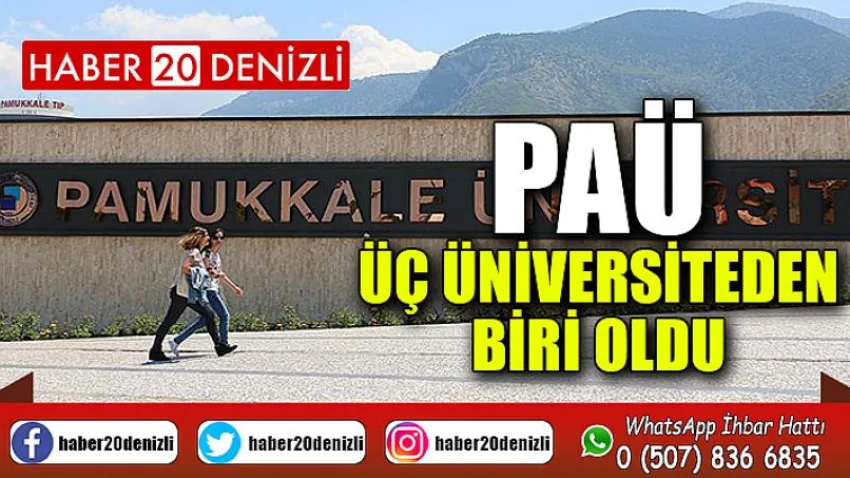 PAÜ, Üç Üniversiteden Biri Oldu