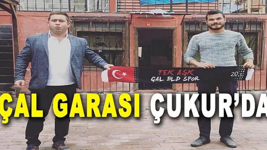 Çal Garası Çukur’da