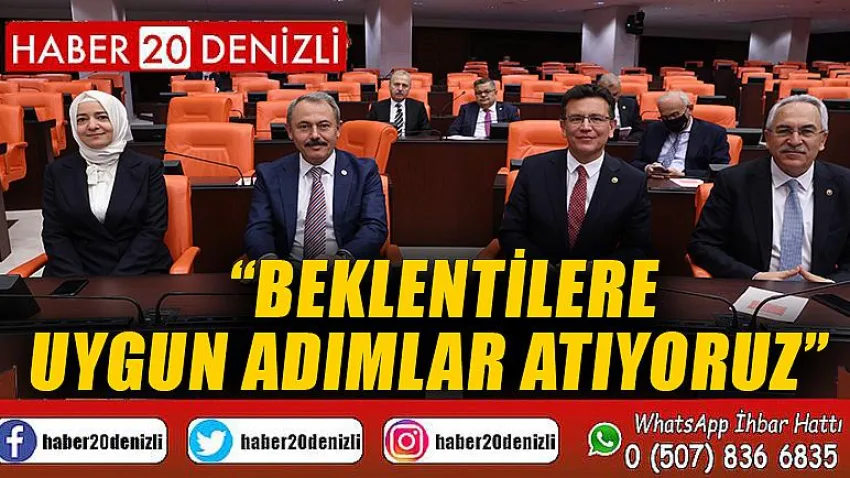 Beklentilere Uygun Adımlar Atıyoruz