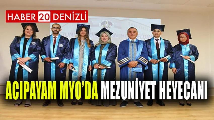 Acıpayam MYO’da Mezuniyet Heyecanı