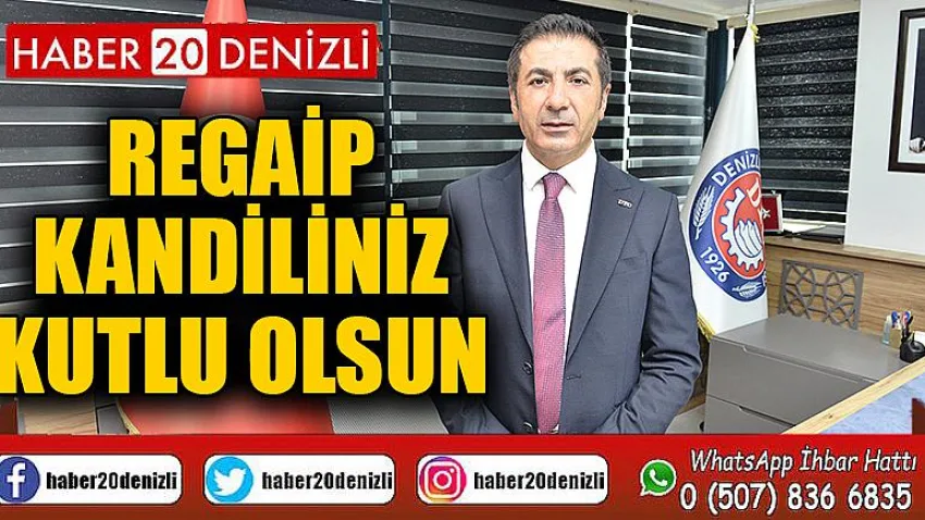 Regaip Kandiliniz Kutlu Olsun