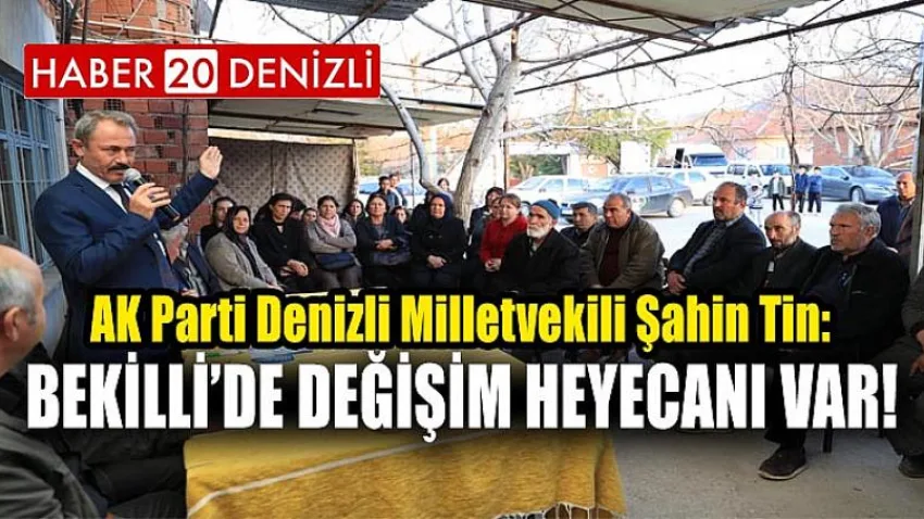 Bekilli’de Değişim Heyecanı Var!