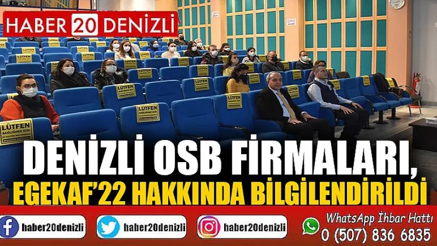 Denizli OSB firmaları, EGEKAF’22 hakkında bilgilendirildi