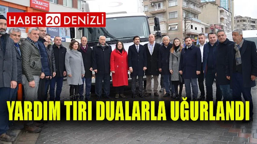 Yardım Tırı Dualarla Uğurlandı